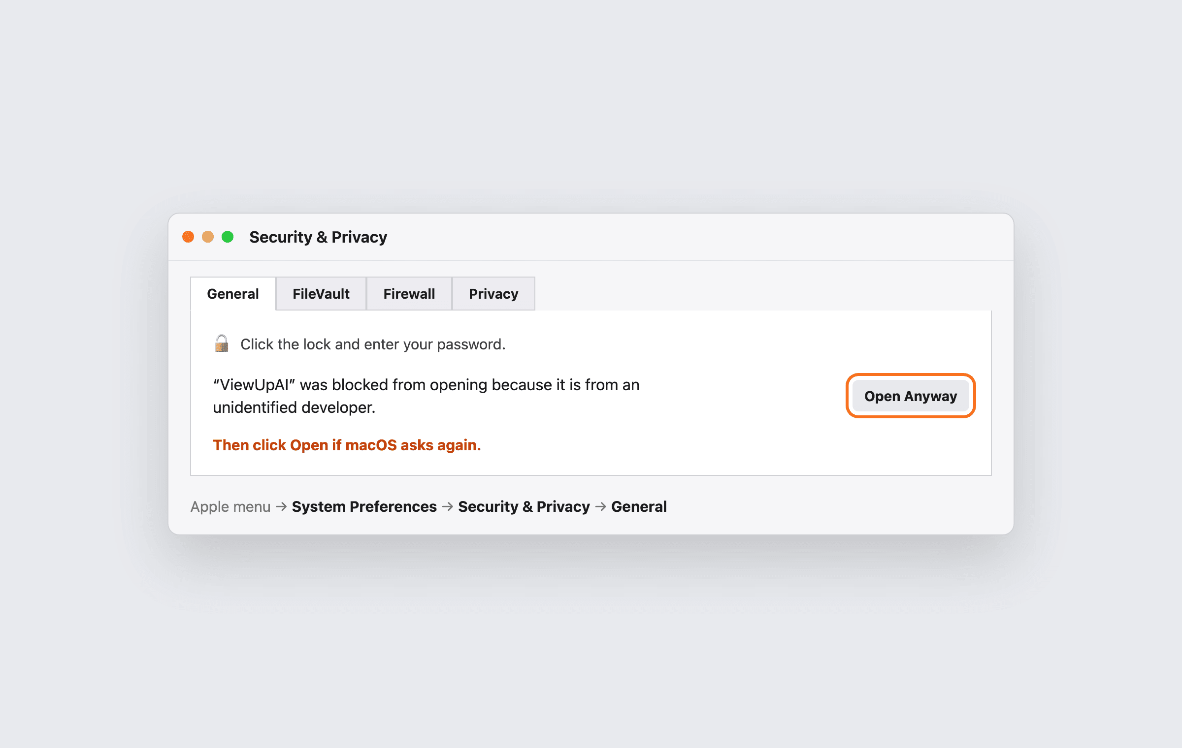 System Preferences Security and Privacy General tab with the lock and Open Anyway highlighted